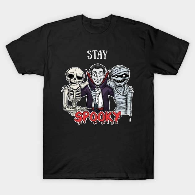 Stay spooky Shirt Funny Halloween Tee Scary Witch Party Gift Pumpkin Tshirt T-Shirt by NickDezArts